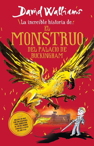 La Increible Historia De... El Monstruo Del Palacio De Buck, de Walliams, David. Editorial Montena, tapa blanda en español, 2021