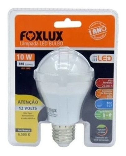 Lâmpada Led Bateria 10w 12v Foxlux Cor da luz Branco Frio 6500k
