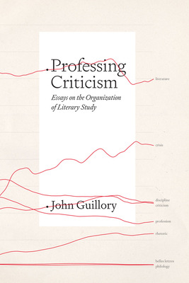 Libro Professing Criticism: Essays On The Organization Of...
