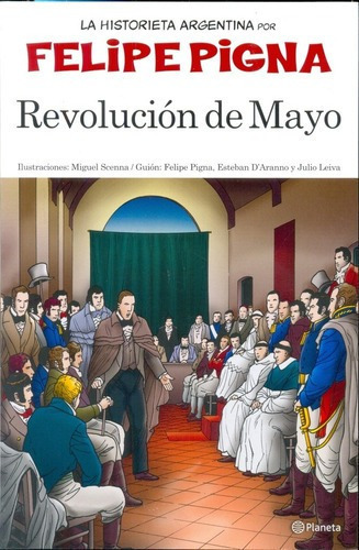 Revolucion De Mayo  - Pigna, Felipe, De Pigna Felipe. Editorial Pla En Español