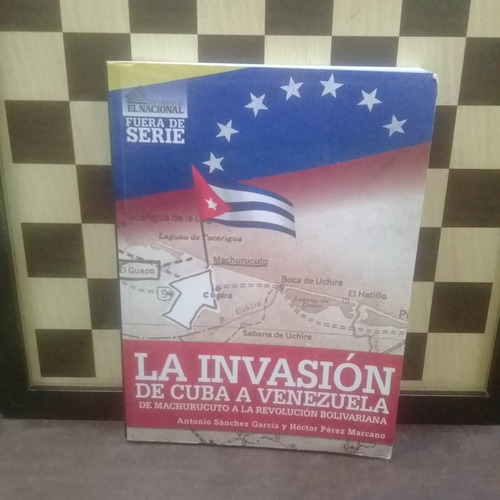 Libro-la Invacion De Cuba A Venezuela