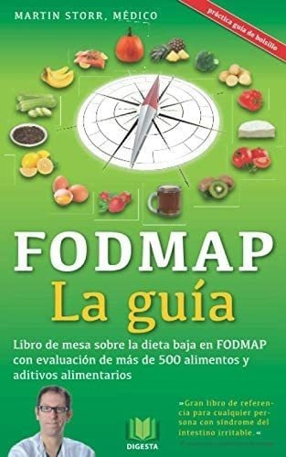 Libro: La Guía Fodmap: Listado Analítico Con Más 500 Alim