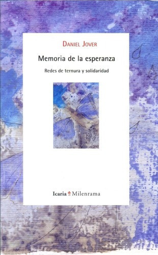 Memoria De La Esperanza - Daniel Jover, De Daniel Jover. Editorial Icaria En Español