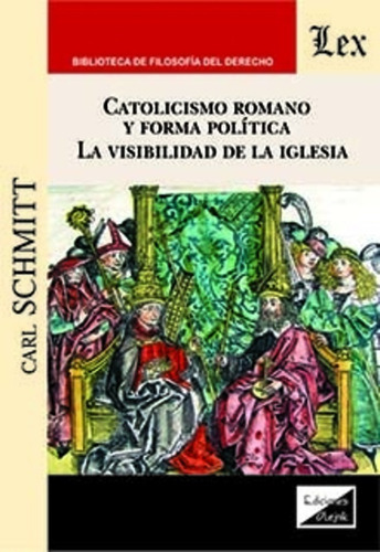 Catolicismo Romano Y Forma Política, De Carl Schmitt