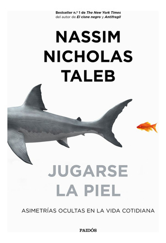 Jugarse La Piel - Nassim Nicholas Taleb