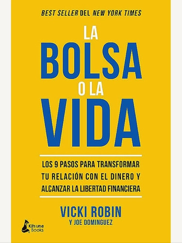 La  Bolsa  O  La  Vida  -  Vicki  Robin. Nuevo 