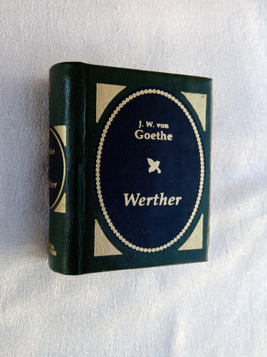 Werther Johann Wolfgang Von Goethe En Miniatura
