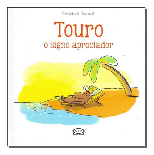 Touro: O Signo Apreciador