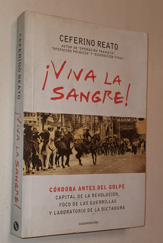  Viva La Sangre !  Ceferino  Reato