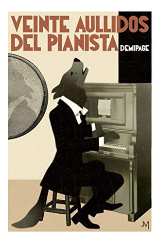 Veinte Aullidos Del Pianista - Vv Aa 