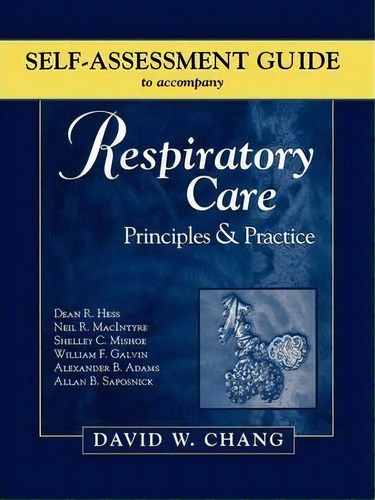 Self-assessment Guide To Accompany Respiratory Care, De Lucia Hess-april. Editorial Elsevier Health Sciences, Tapa Blanda En Inglés