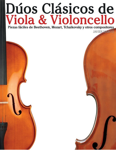 Libro Dúos Clásicos De Viola  Violoncello: Piezas Fác Lrf