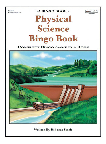 Physical Science Bingo Book: Complete Bingo Game In A Book, De Stark, Rebecca. Editorial January Prod Inc, Tapa Blanda En Inglés