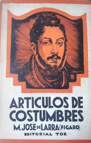 Libro Artículos De Costumbres De Mariano José De Larra
