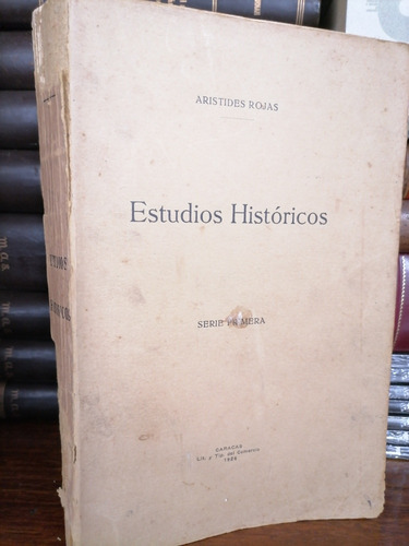 Estudios Históricos Arístides Rojas 