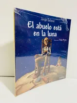 Comprar Original- El Abuelo Está En La Luna- Jorge Eslava