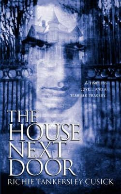 The House Next Door - Richie Tankersley Cusick