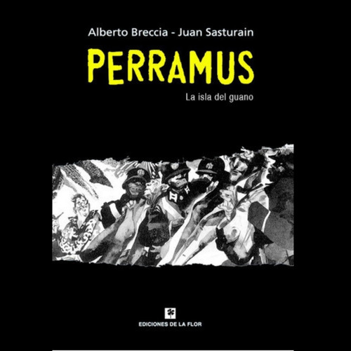 Perramus 3. La Isla Del Guano  Sasturain Y Breccia  Delaflor