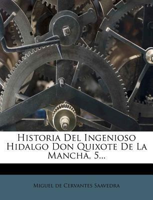 Libro Historia Del Ingenioso Hidalgo Don Quixote De La Ma...