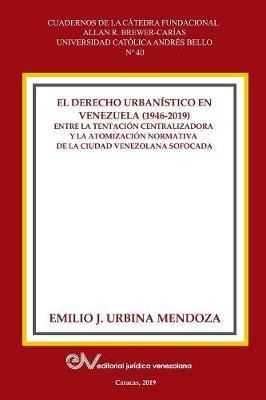 Libro El Derecho Urbanistico En Venezuela (1946-2019). : ...