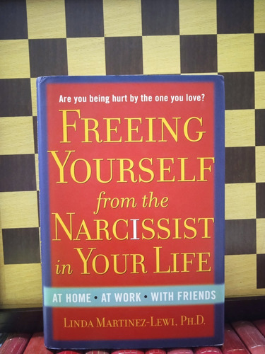 Freeing Yourself From The Narcissist In Your Life