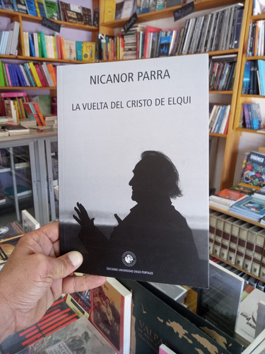 La Vuelta Del Cristo De Elqui - Nicanor Parra