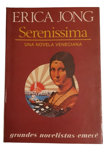 Serenissima - Erica Jong Ed Emecé 