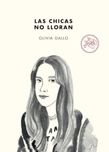 Las Chicas No Lloran / Olivia Gallo / Tenemos Las Máquinas