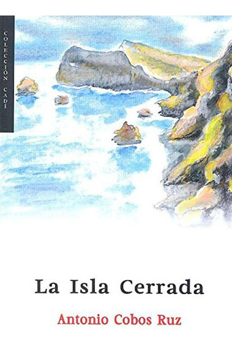 La Isla Cerrada - 