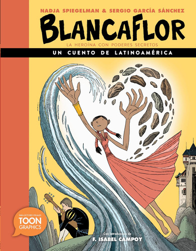 Libro: Blancaflor, La Heroína Con Poderes Secretos: Un Cuent