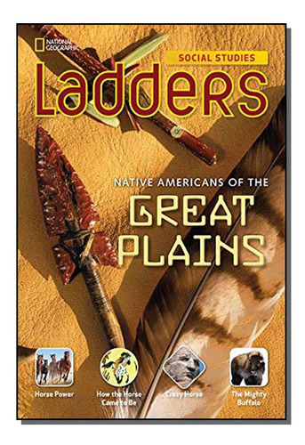 Libro Ladders Nat Amer Of The Great Plains 01ed 14 De Goudvi