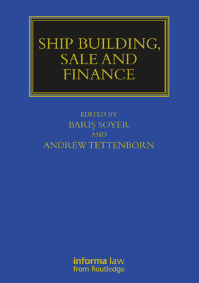 Libro Ship Building, Sale And Finance - Soyer, Baris