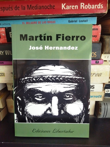 Martin Fierro - Jose Hernandez - Ed Libertador Nuevo