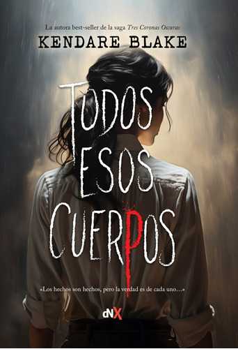 Libro Todos Esos Cuerpos - Kendare Blake