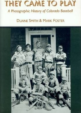 Libro They Came To Play - Duane A. Smith