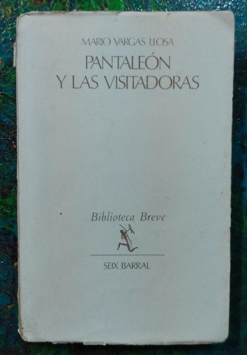Mario Vargas Llosa / Pantaleón Y Las Visitadoras