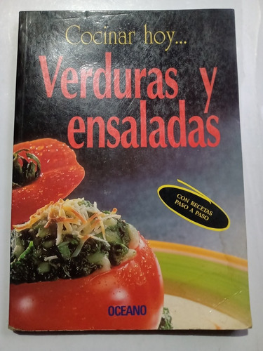 Libro Cocinar Hoy Verduras Y Ensaladas Recetario Océano