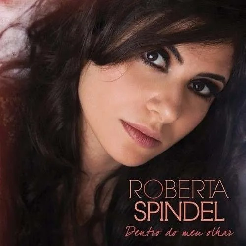 Cd Roberta Spindel Dentro Do Meu Olhar +caetano Veloso Novo