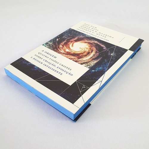 A Origem: Quatro Visões Cristãs Sobre Criação, Evolução E Design Inteligente, De Ken Ham, Hugh Ross, Deborah B. Haarsma E Stephen. Editora Thomas Nelson, Capa Mole 2020