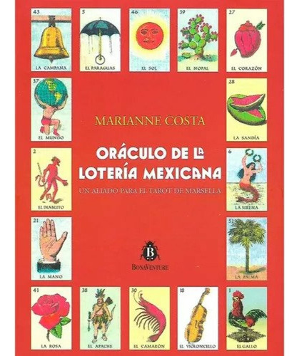 Oráculo De La Lotería Mexicana- Marianne Costa- Bonaventure