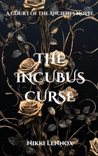 Libro:  The Incubus Curse (the Court Of The Ancients)