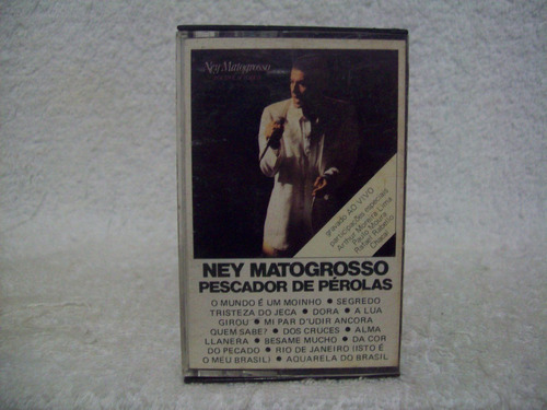 Fita Cassete Original Ney Matogrosso- Pescador De Pérolas