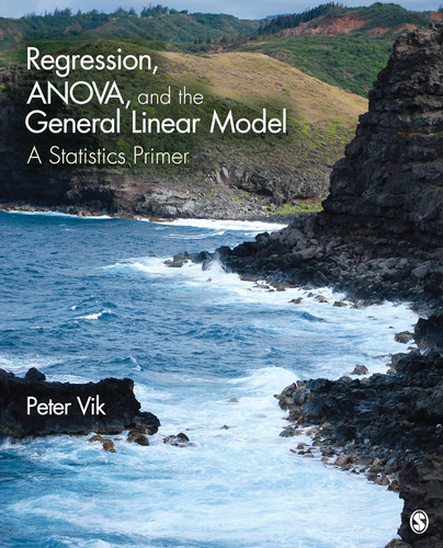 Libro: Regression, Anova, And The General Linear Model: A St