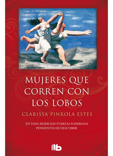 Libro Mujeres Que Corren Con Los Lobos