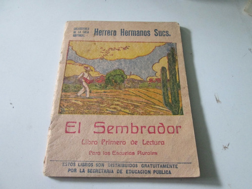 El Sembrador, Libro 1ro. De Lectura P/escuelas Rurales, 1929