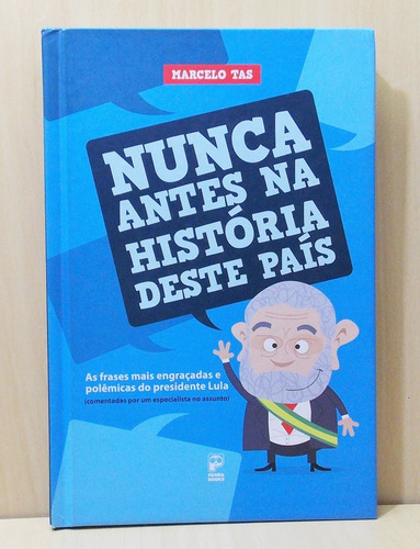 Nunca Antes Na História Deste País (Usado)