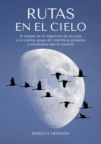 Libro Rutas En El Cielo - Heisman, Rebecca