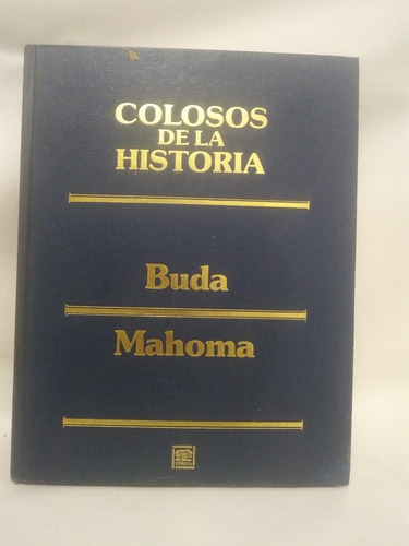 Colosos De La Historia Buda Mahoma 