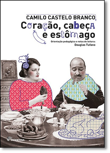 Coração, Cabeça E Estômago