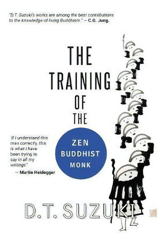 The Training Of The Zen Buddhist Monk, De Daisetz Teitaro Suzuki., Vol. 1. Editorial Floating World Press, Tapa Dura En Inglés